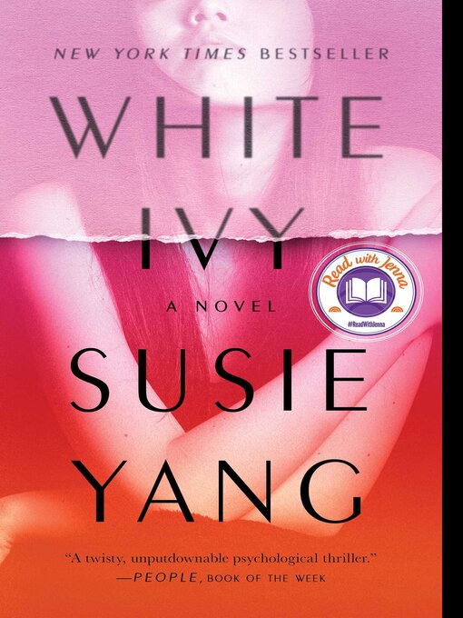 Title details for White Ivy: a Novel by Susie Yang - Available